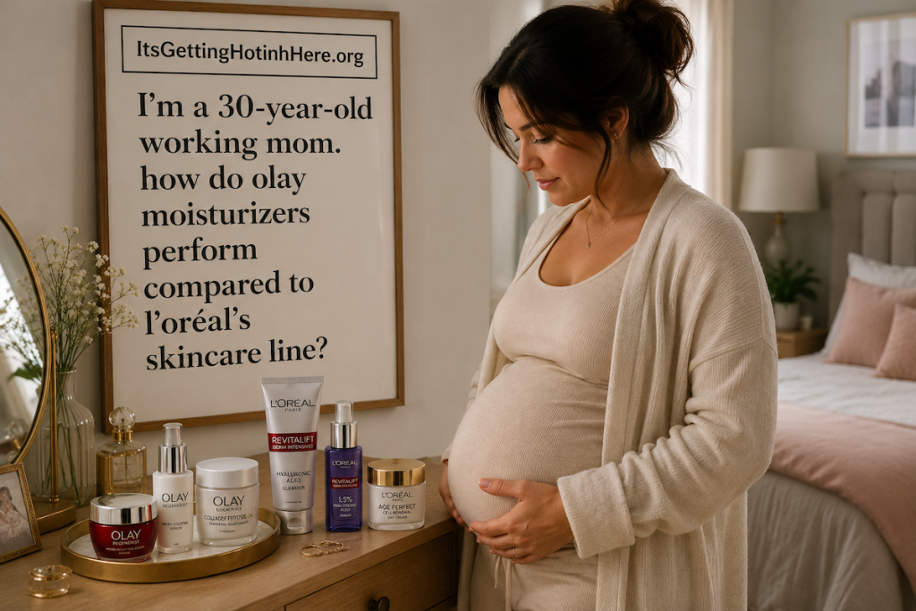 A pregnant woman beside a dresser holding Olay and L'Oréal skincare products